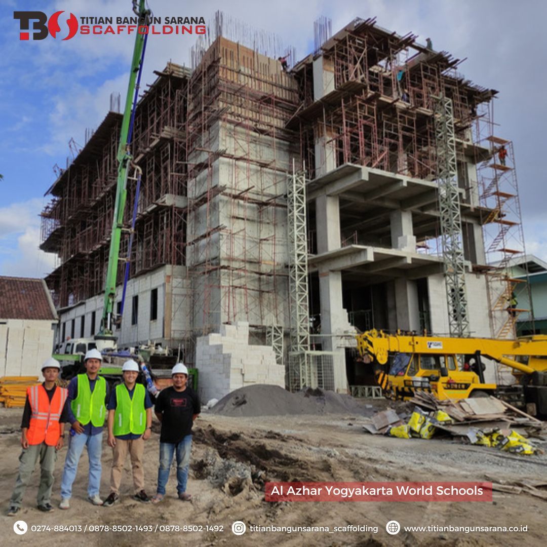 Sewa Scaffolding & Bekisting untuk Proyek Al Azhar Yogyakarta World Schools (International Campus)