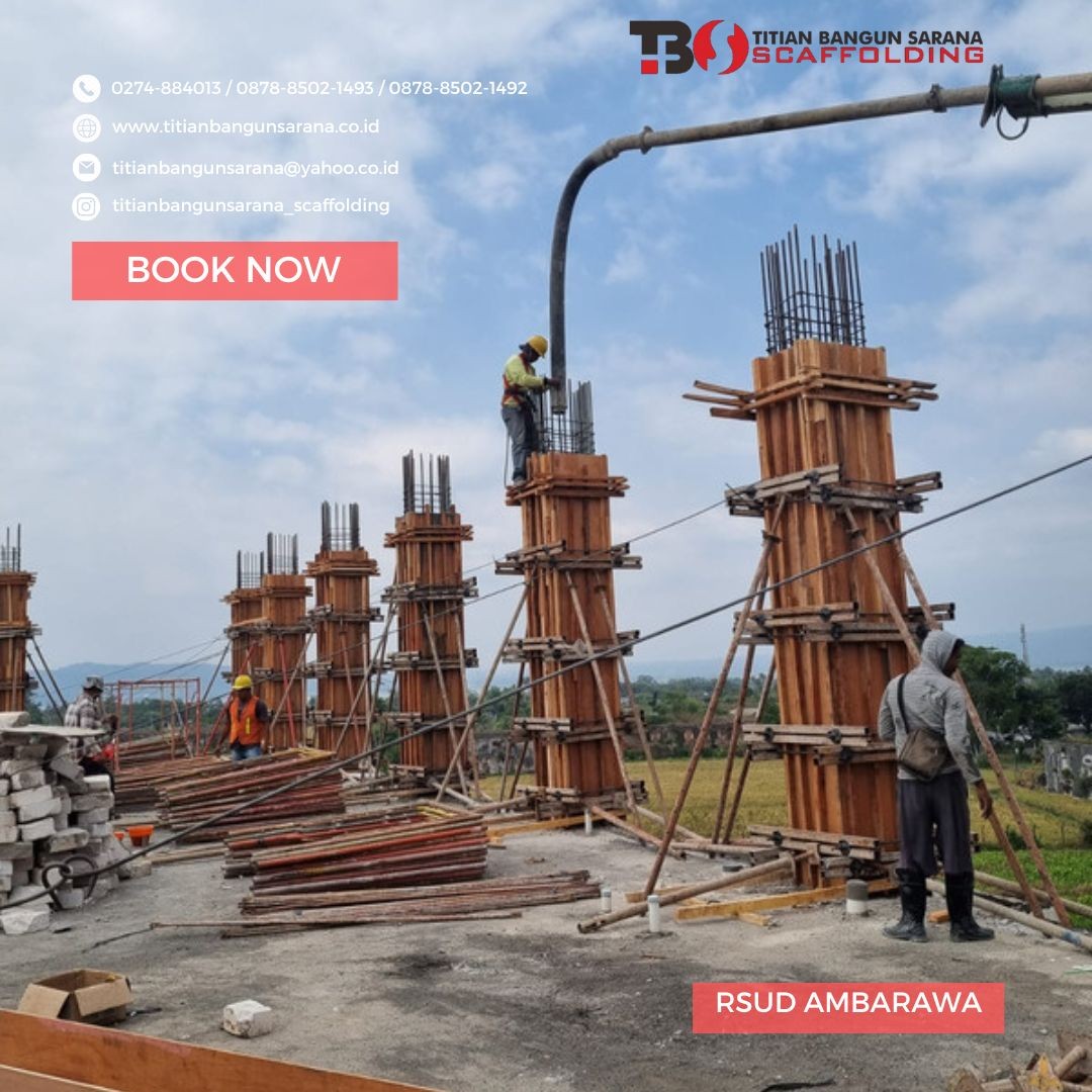 Sewa Scaffolding & Bekisting untuk Proyek Pembangunan RSUD Ambarawa Jawa Tengah