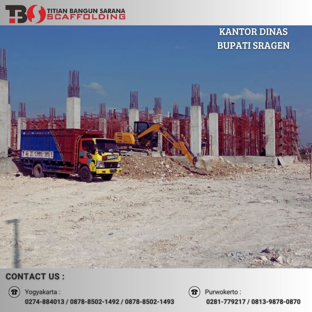 Sewa Scaffolding Bekisting untuk Proyek Pembangunan Kantor Dinas Bupati Sragen Jawa Tengah